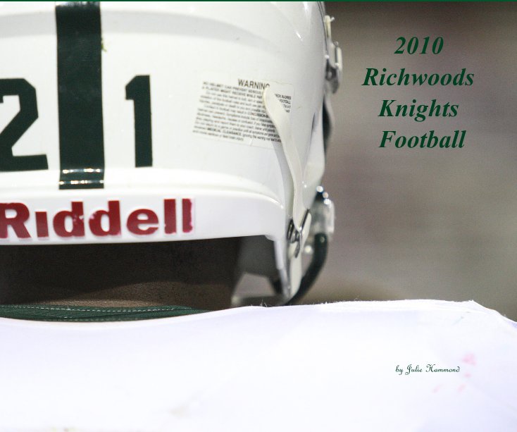 View 2010 Richwoods Knights Football by Julie Hammond
