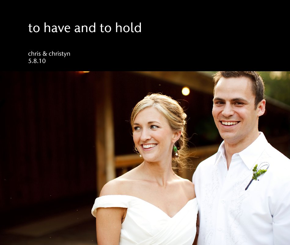 Ver to have and to hold por chris & christyn