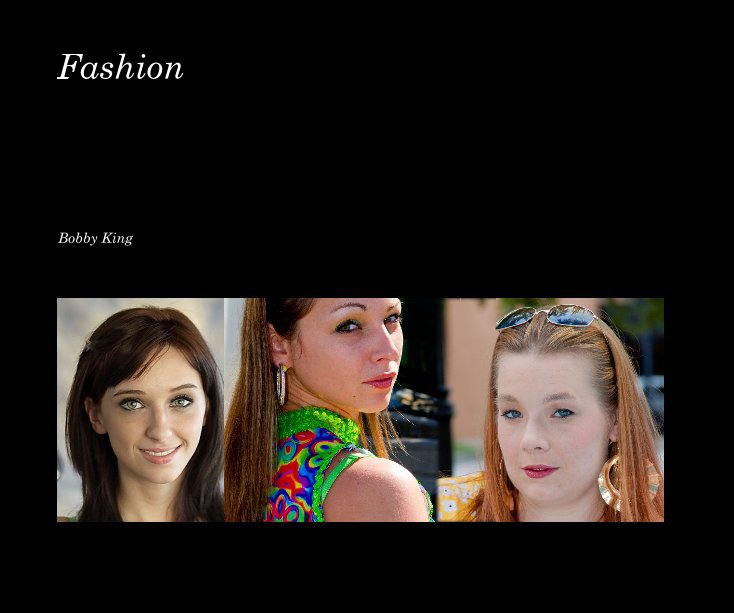 View Fashion by Bobby King