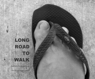 LONG ROAD TO WALK book cover