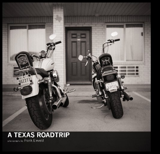 View A Texas Roadtrip by Frank Eleveld