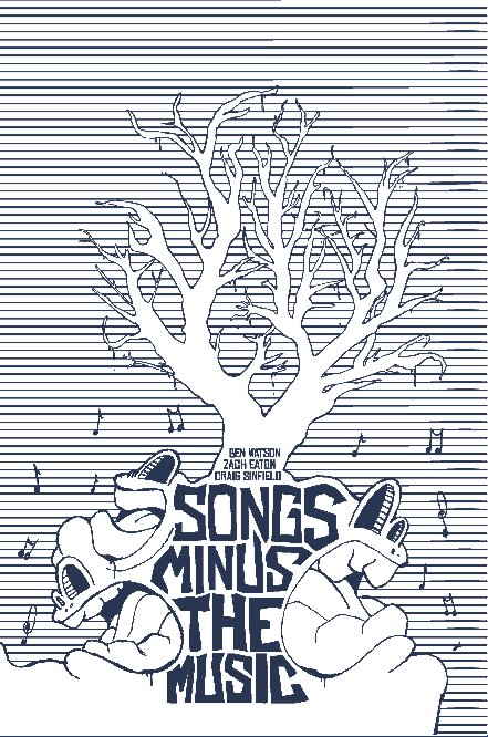 Ver Songs Minus The Music por Ben Watson, Zach Eaton, Craig Sinfield