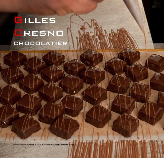 Bekijk Gilles Cresno chocolatier op Christophe Soresto