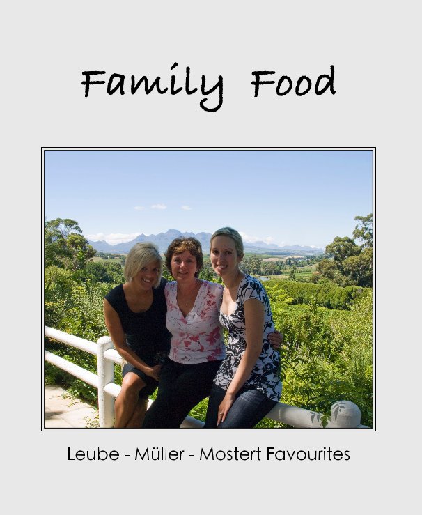 Ver Family Food por Leube - Müller - Mostert Favourites