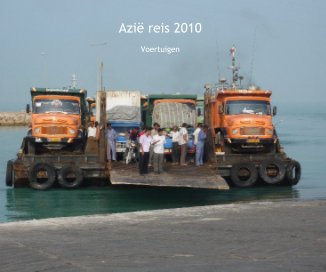 Azië reis 2010 / Voertuigen book cover
