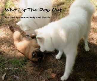 Who Let The Dogs Out book cover