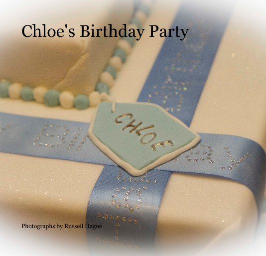 View Chloe's Birthday Party by Photographs by Russell Hague