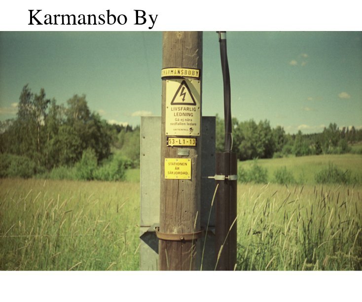 Ver Karmansbo By por Fredrik Holmér