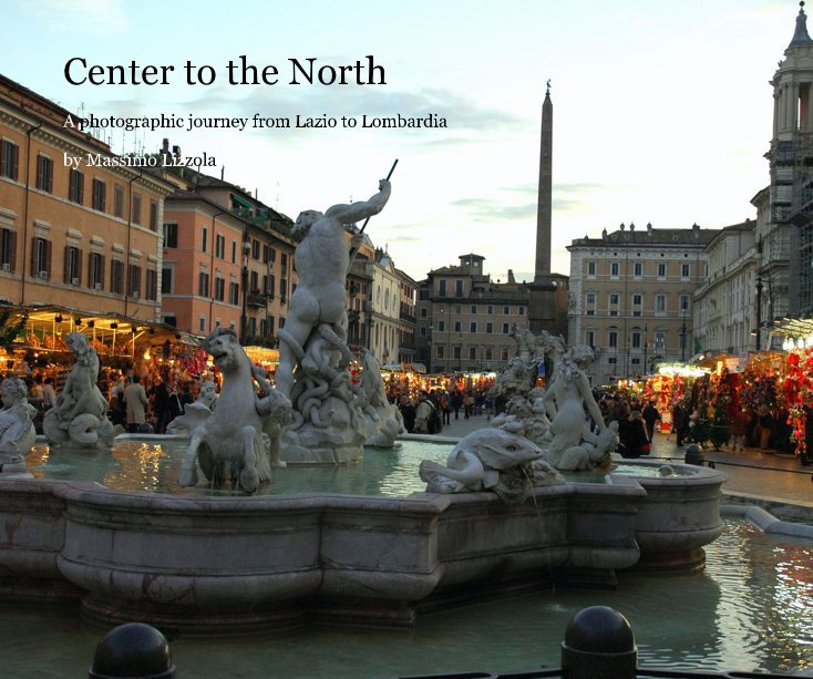Ver Center to the North por Massimo Lizzola
