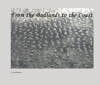 From the Badlands to the Coast book cover