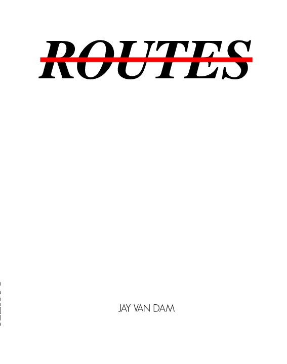 View ROUTES by Jay Van Dam