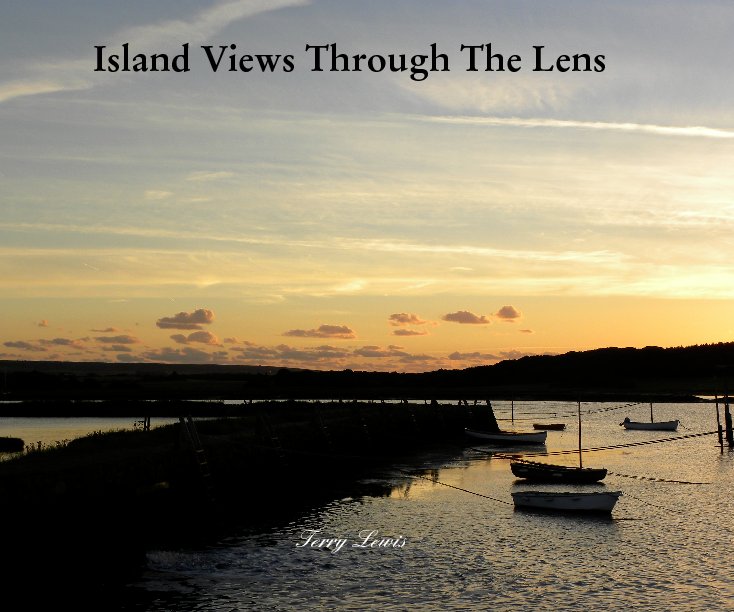 Island Views Through The Lens nach Terry Lewis anzeigen