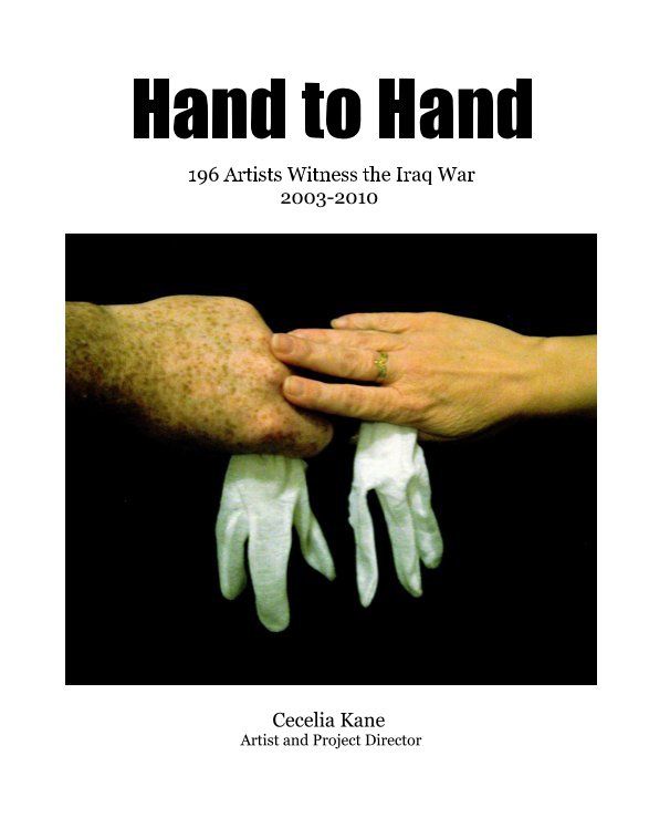 View Hand to Hand by Cecelia Kane Artist and Project Director