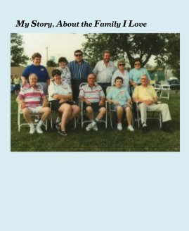 My Story, About the Family I Love book cover