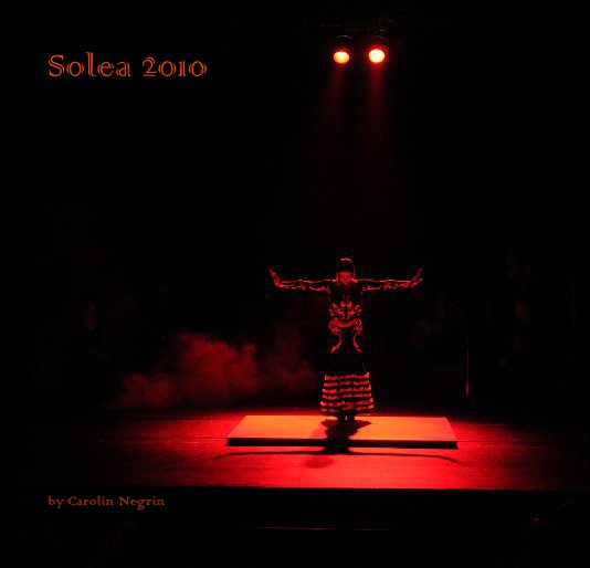 Bekijk Solea 2010 op Carolin Negrin