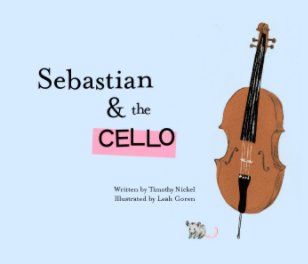 Sebastian & the Cello (Soft Cover) book cover