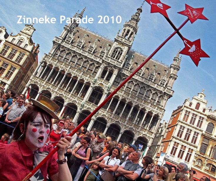 View Zinneke Parade 2010 by Lieven SOETE