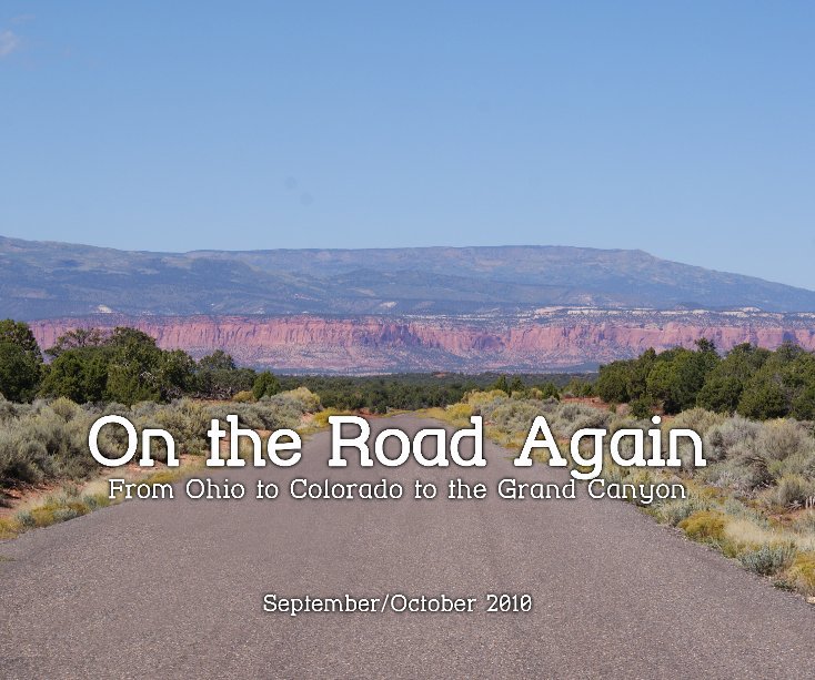 View On the Road Again by Joe & Linda Whitney