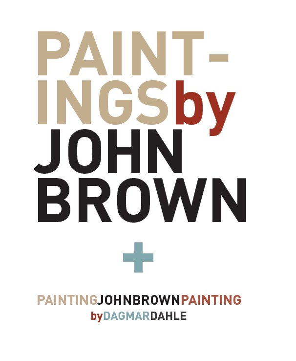 View John Brown Paintings (hard cover) by Brown and Dahle