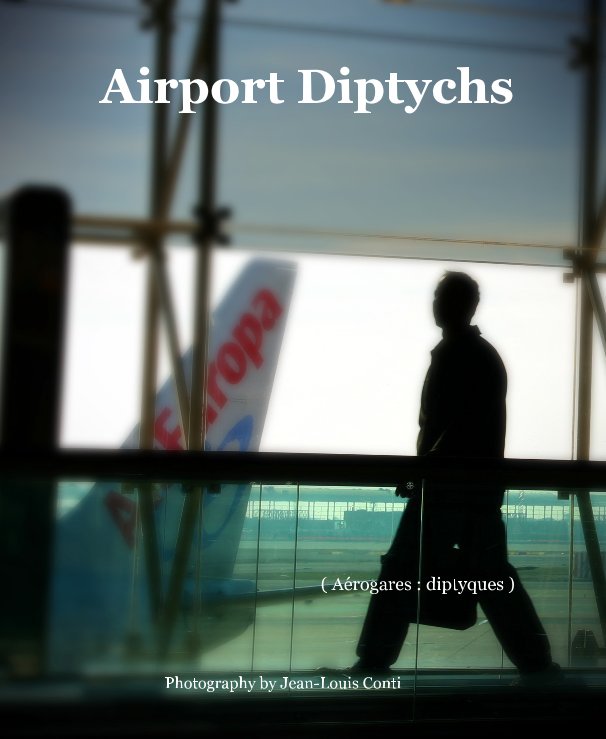 View Airport Diptychs by Jean-Louis Conti