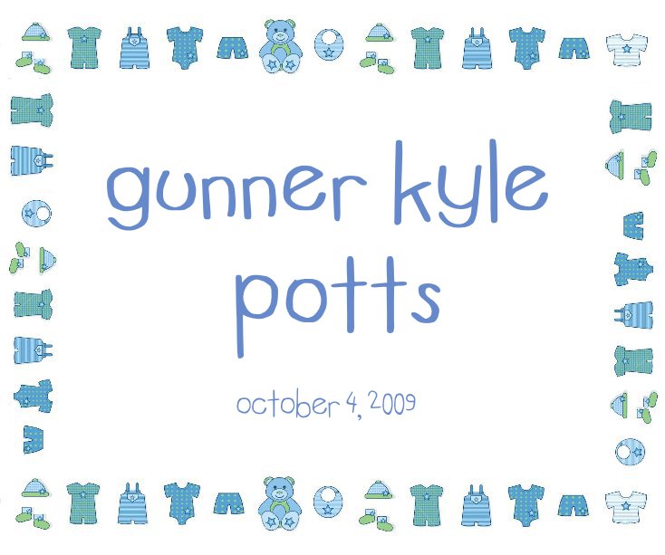 View GUNNER KYLE POTTS by Aunt Boo :)