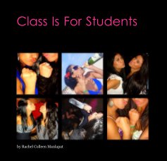 Class Is For Students book cover