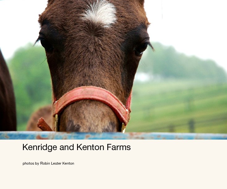 Visualizza Kenridge and Kenton Farms di photos by Robin Lester Kenton