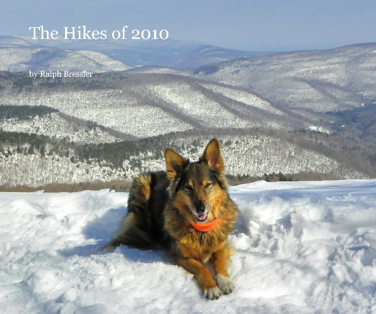 View The Hikes of 2010 by Ralph Bressler