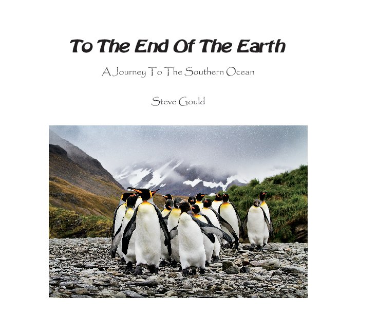 Visualizza To The End Of The Earth (Hardcover, ImageWrap) di Steve Gould