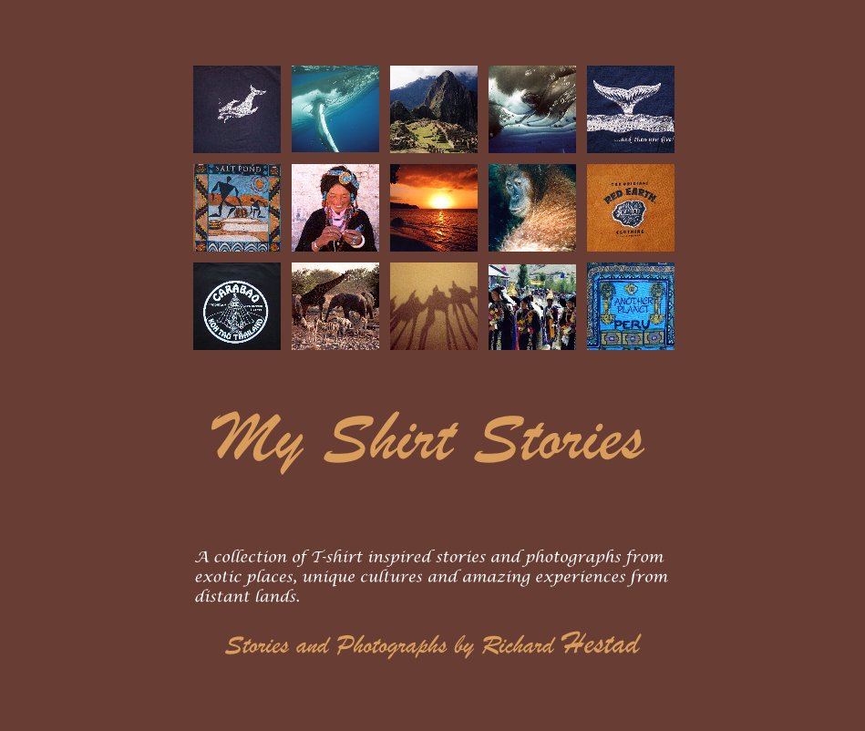 View My Shirt Stories by Stories and Photographs by RichHeart Wonder