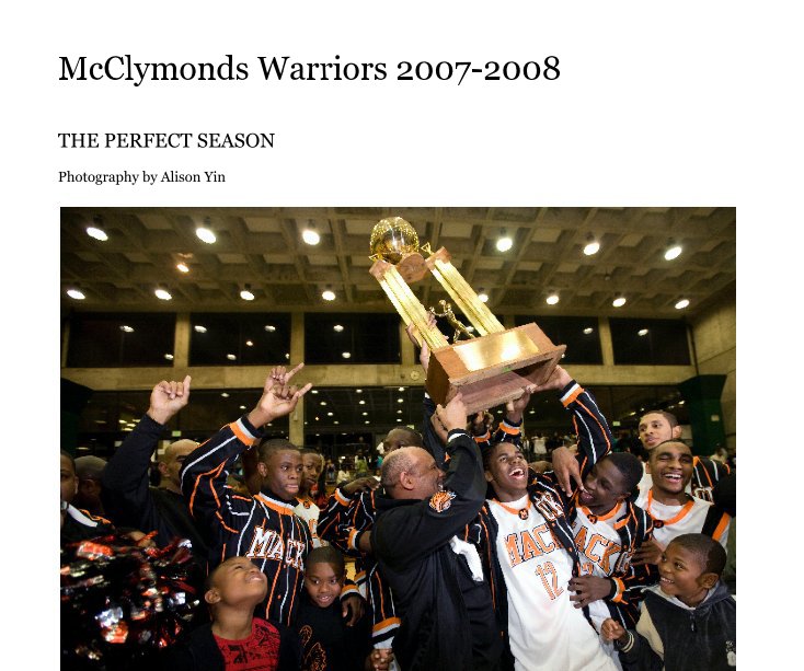 View McClymonds Warriors 2007-2008 by Photography by Alison Yin