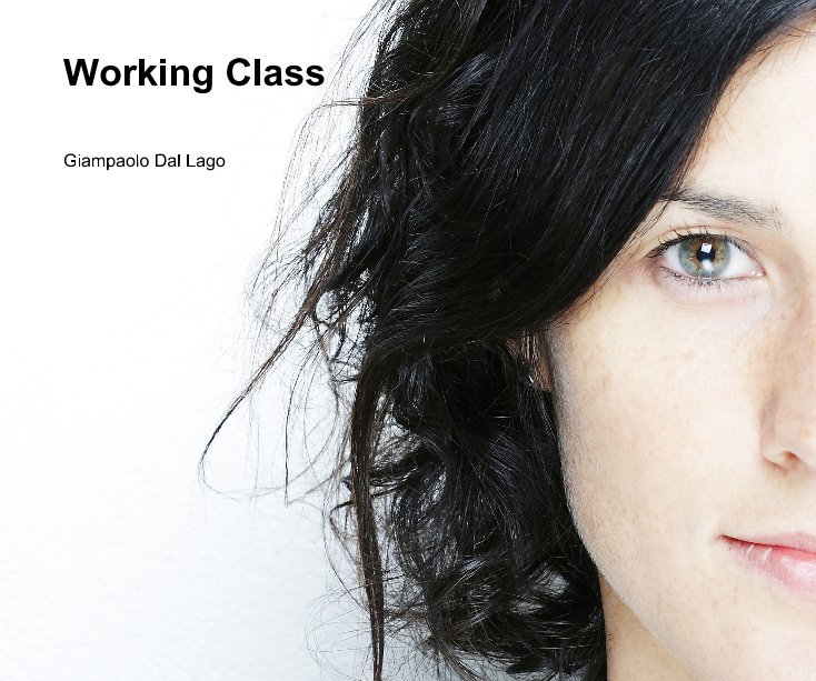 Ver Working Class por Giampaolo Dal Lago