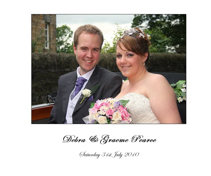 View Debra & Graeme Pearce by Saturday 31st July 2010