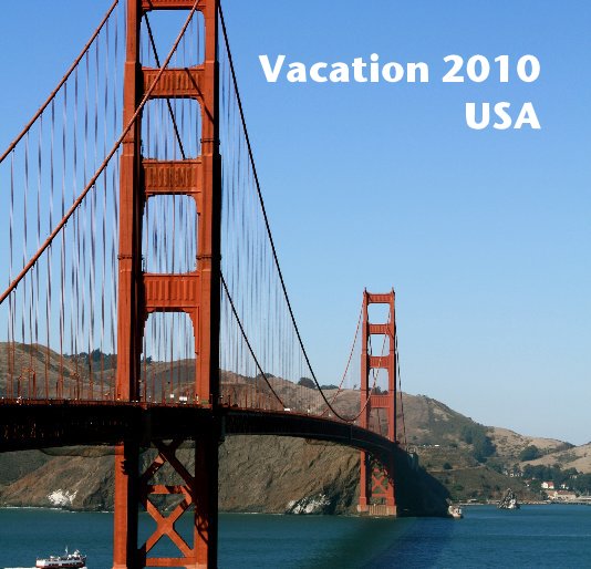 Visualizza Vacation 2010 USA di Bruce Thomson