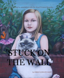 STUCK ON THE WALL TheWall@TheGallery book cover