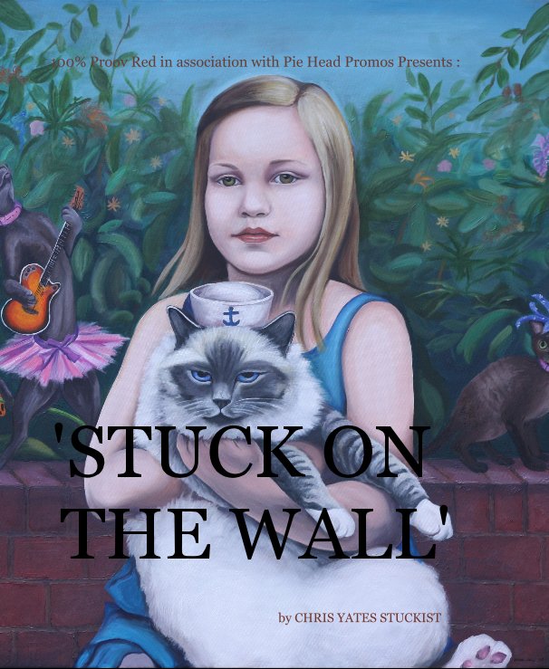 Ver STUCK ON THE WALL TheWall@TheGallery por CHRIS YATES STUCKIST