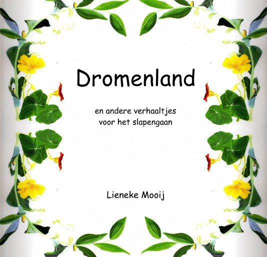 View Dromenland en andere verhaaltjes voor het slapengaan by Lieneke Mooij