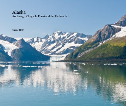Alaska Anchorage, Chugach, Kenai and the Panhandle book cover