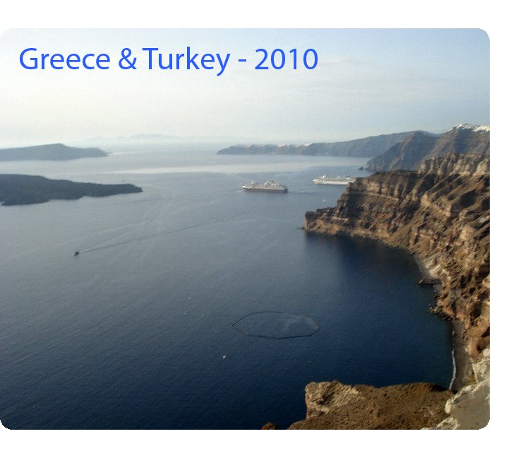 View Greece & Turkey by Naveen Aradhya