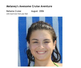 Melaney's Awesome Cruise Aventure book cover