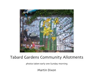 Tabard Gardens Community Allotments book cover