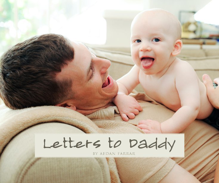 View Letters to Daddy by Aedan Farrar