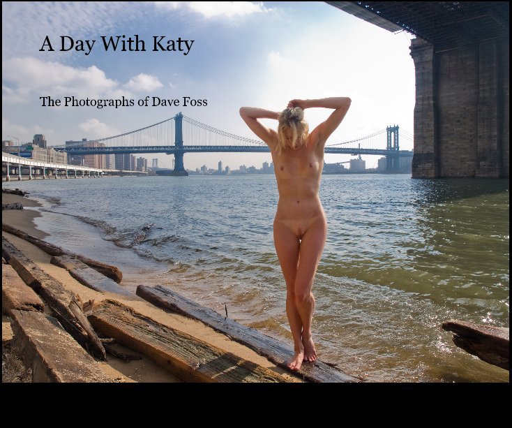 Ver A Day With Katy por The Photographs of Dave Foss
