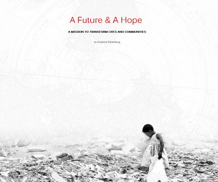 View A Future & A Hope by Suzanne Pijnenburg