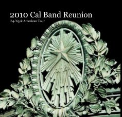 2010 Cal Band Reunion '64-'65 & American Tour book cover