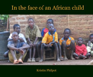 In the Face of an African Child book cover