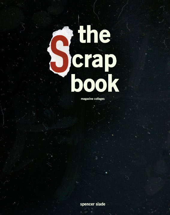 Ver The Scrap Book por Spencer Slade