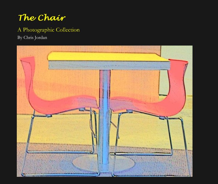 View The Chair by Chris Jordan