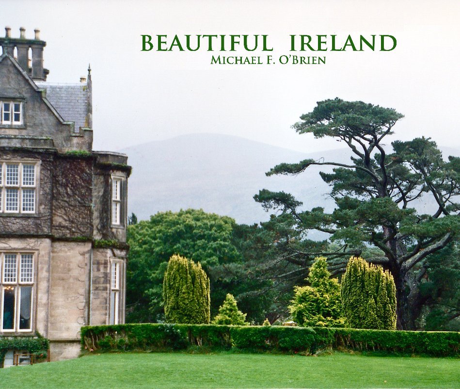 View BEAUTIFUL  IRELAND by Michael F. O'Brien
