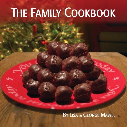 View The Family Cookbook by Lisa & George Mawle
